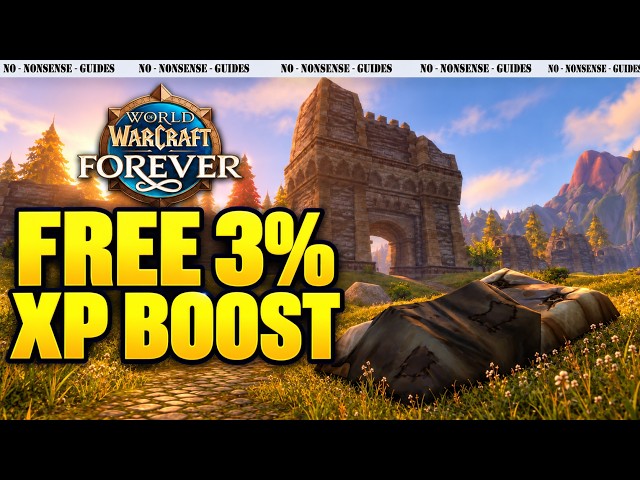 How to Get the Cozy Sleeping Bag in WoW Forever (+3% XP) - No-Nonsense Guide - World of Warcraft
