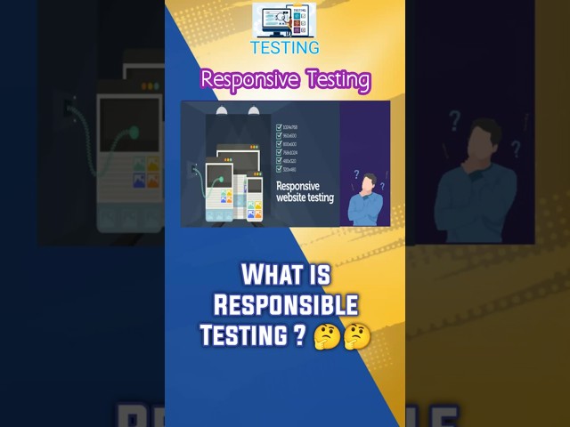 What Is Responsive Testing