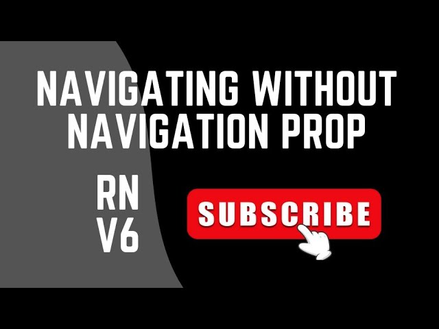 Navigate without navigation prop in React Navigation v6. React-Native Tamil PART. 26