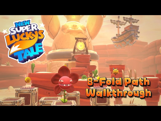 8-Fold Path 100% Walkthrough – All Letters & Hidden Page (New Super Lucky’s Tale)