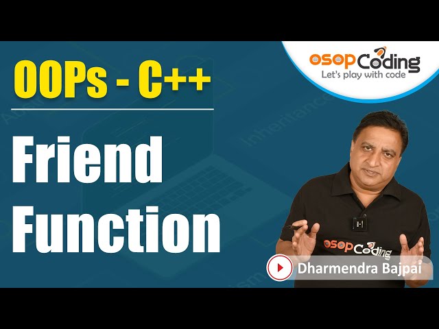 Friend Function in C++ | Declaration definition and calling | C++ full playlist | #C++ - #Lecture31