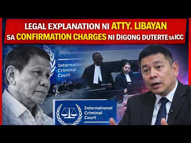 EXPLICACIÓN LEGAL DEL ABOGADO DIGONG DUTERTE SOBRE LA CONFIRMACIÓN DE LOS CARGOS ANTE LA CPI