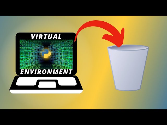 How To Delete A Virtual Environment Python