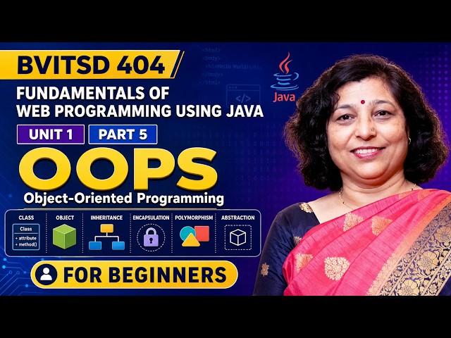 6. OOPs in Java Explained | Class, Object, Inheritance, Polymorphism | BVITSD 404 Unit 1 Part 5
