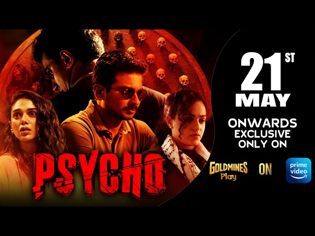 Watch Psycho (Hindi) Streaming From 21st May Onwards Only On #GoldminesPlay On #PrimeVideo