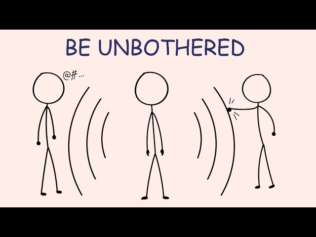 Become Unbothered by Anyone (No Matter What)