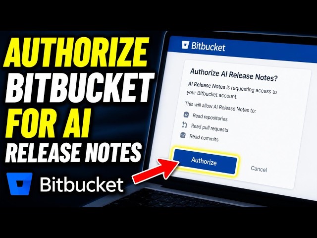 How to authorize Bitbucket for AI release note generation - Easy Tutorial