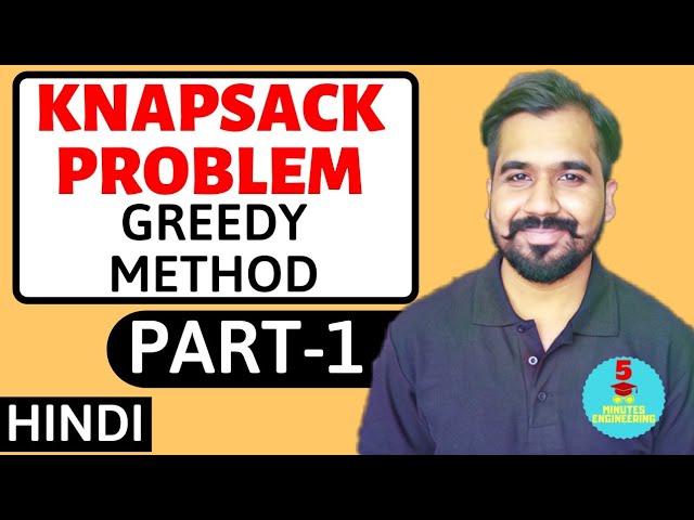 Knapsack Problem - Greedy Method Part-1 Explained With Solved Example in Hindi
