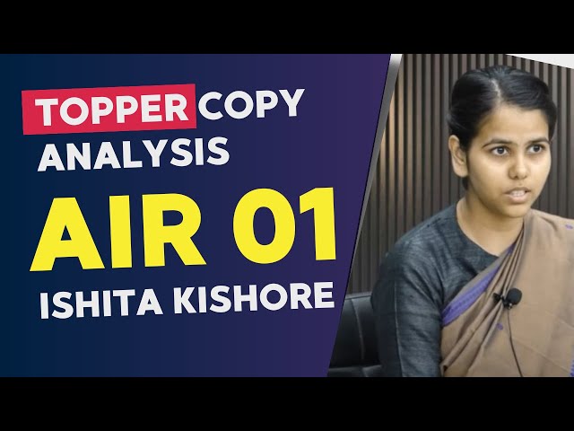 Ishita Kishore - AIR 01 UPSC CSE | Topper Copy Analysis | GS-4 Paper by Varun Jain