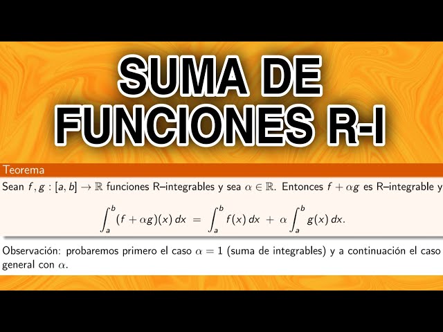 Demostración: la suma de funciones Riemann integrables es Riemann integrable