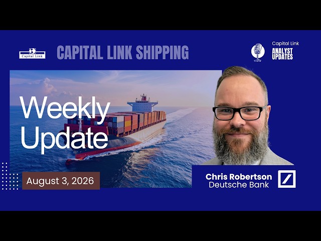 Weekly Shipping Update with Deutsche Bank - August 3, 2026