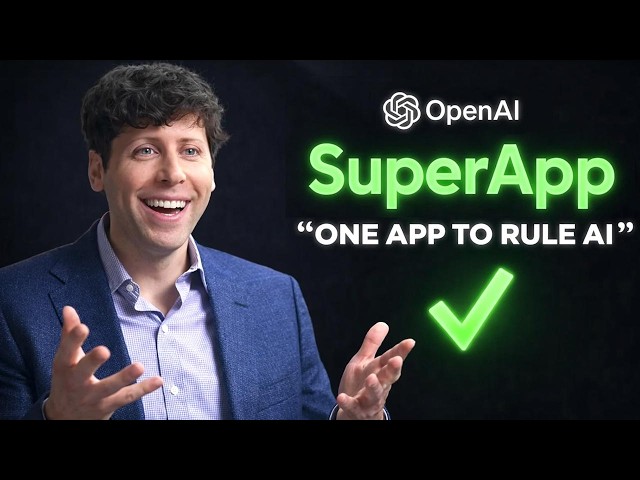 OpenAI’s New SuperApp Could Break The Industry