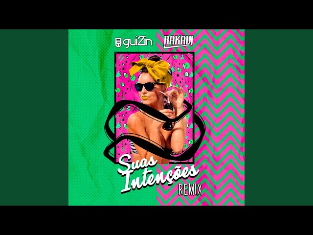 Suas Intenções (Remix)