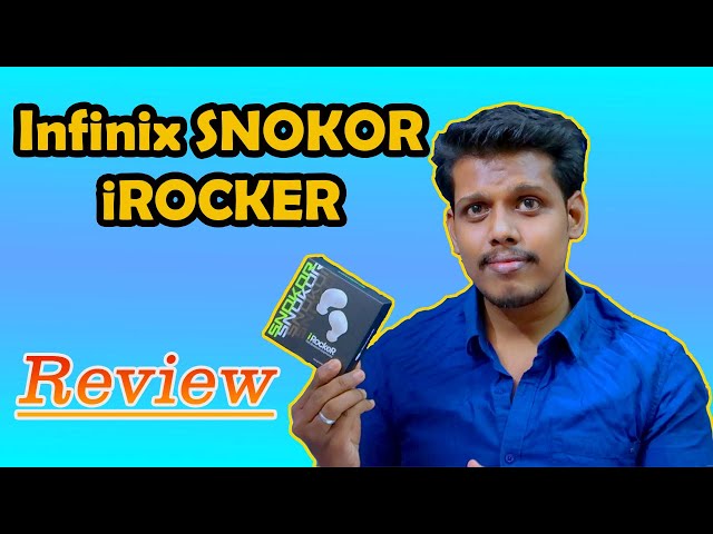 Infinix SNOKOR iRocker TWS Bluetooth Earbuds Review with Pros & Cons | TechNtech