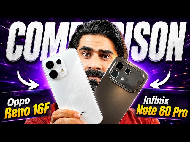 OPPO Reno 16F vs Infinix Note 60 Pro Detail Comparison 🔥 Ab Lena Kon Sa Chahye?
