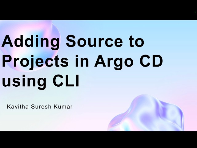 Adding Source to Projects in Argo CD using CLI