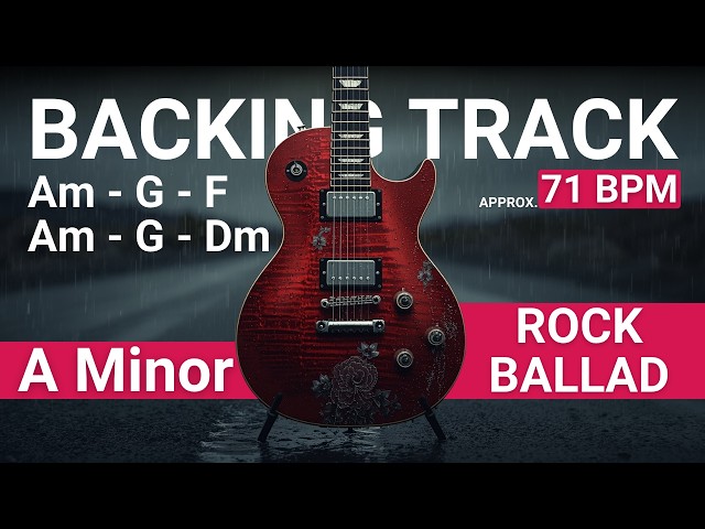 Cinematic Rock Ballad Guitar Backing Track in A Minor | Approx. 71 BPM