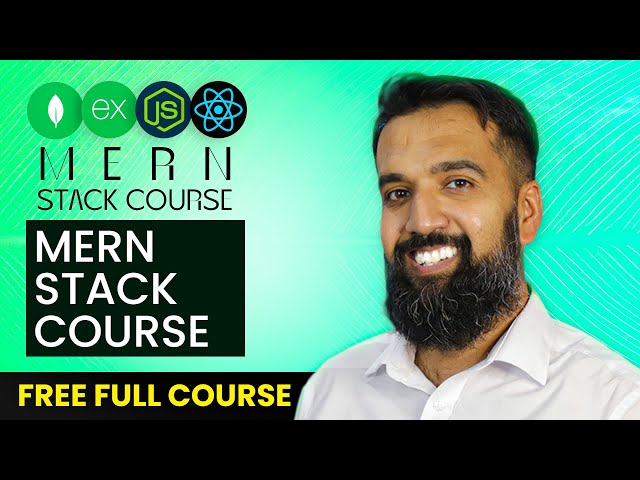 Intro to MERN Stack Course by AzadChaiwala