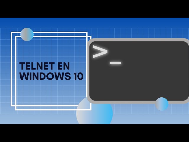 Telnet Windows 10 - Uso e Instalación