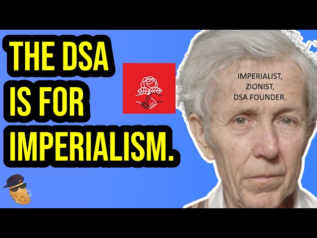 The DSA Was Founded for Imperialism & Zionism