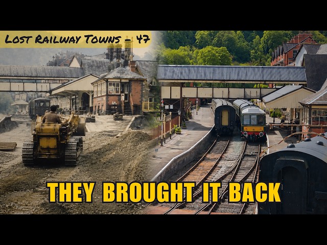 When the Trains Returned to Llangollen | Lost Railway Towns 47