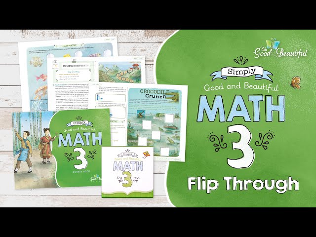 3rd Grade Homeschool Math | Flip Through | The Good and the Beautiful
