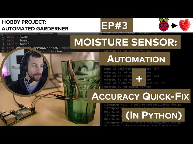 Moisture Sensor Automation and Accuracy Quick-Fix (Raspberry Pi autogardener project ep#3)