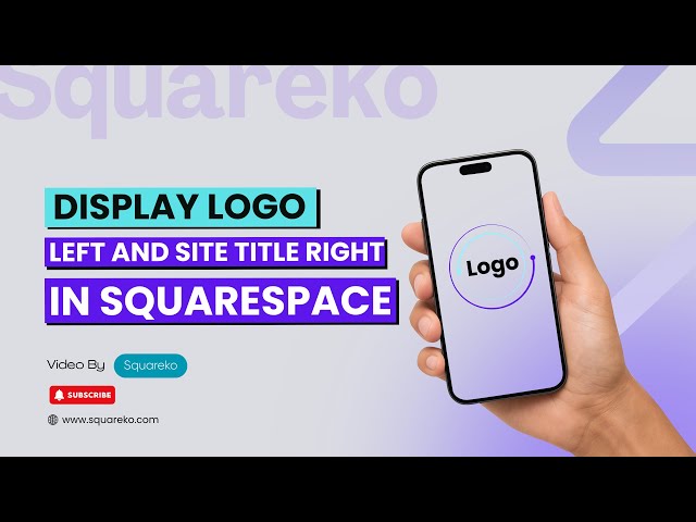How to Display Logo Left and Site Title Right in Squarespace 7.1 | Squareko