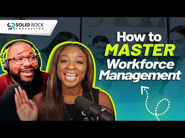 How To Master Workforce Management l WFM Tipsy Thursday EP 66