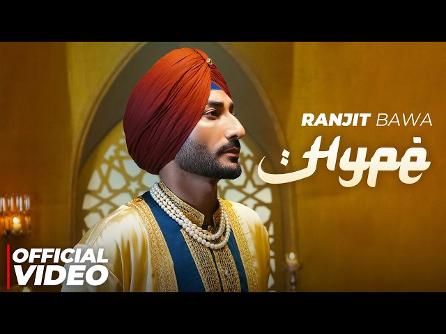 Hype (Official Video) | My Roots | Ranjit Bawa | Bunty Bains | Desi Crew | Latest Punjabi Song 2026