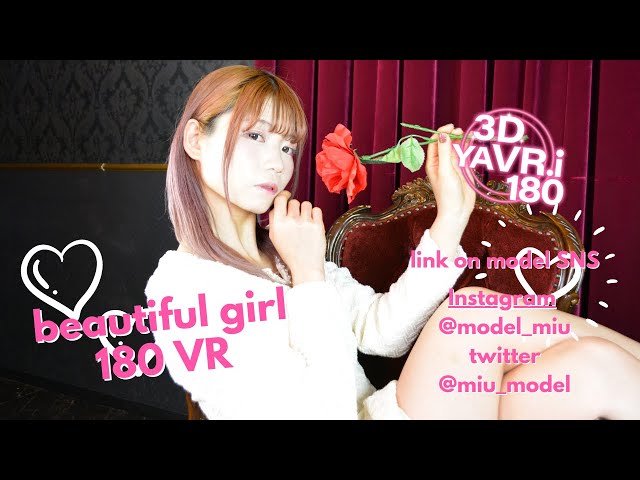【VR 180 3D】beautiful girl model VR 3D video cute 可愛い  美女VR ガール３D 5.7k