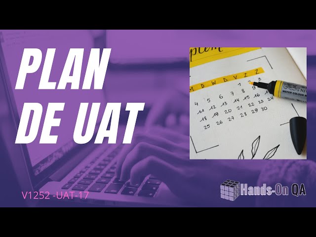 Plan de Pruebas de UAT, Hands-on QA, V1252-15.