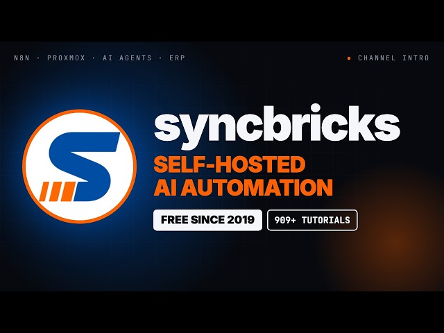 SyncBricks: Self-Hosted AI Automation | Free Tutorials Since 2019