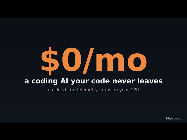 Self-Host a Coding Assistant Your Code Never Leaves (Copilot, But Private)