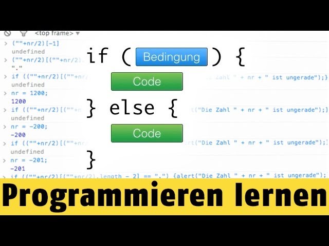 Was sind if und else? | Programmieren lernen mit JavaScript #10