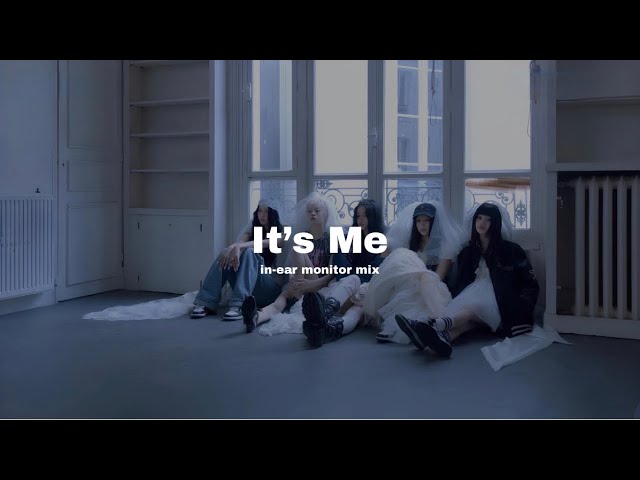 Illit - It’s Me | in-ear monitor | Use headphones 