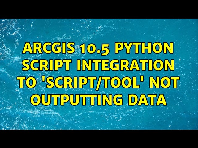 ArcGIS 10.5 python script integration to 'script/tool' not outputting data