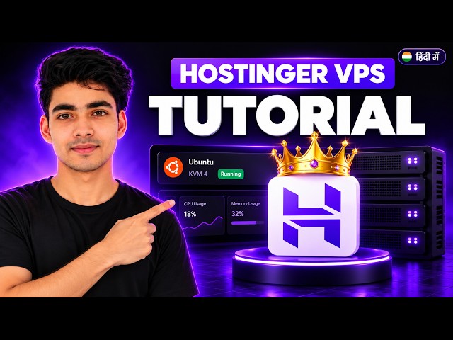 Hostinger VPS Tutorial in Hindi 2026 | Buy, Setup & Deploy Step by Step