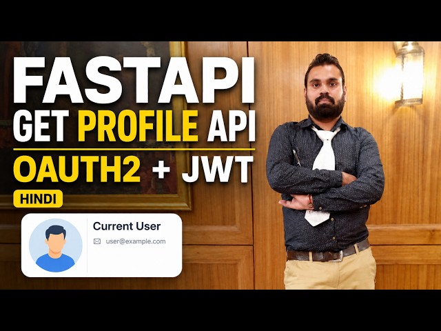 FastAPI OAuth2 Login & Get User Profile API | OAuth2PasswordRequestForm & JWT | Hindi