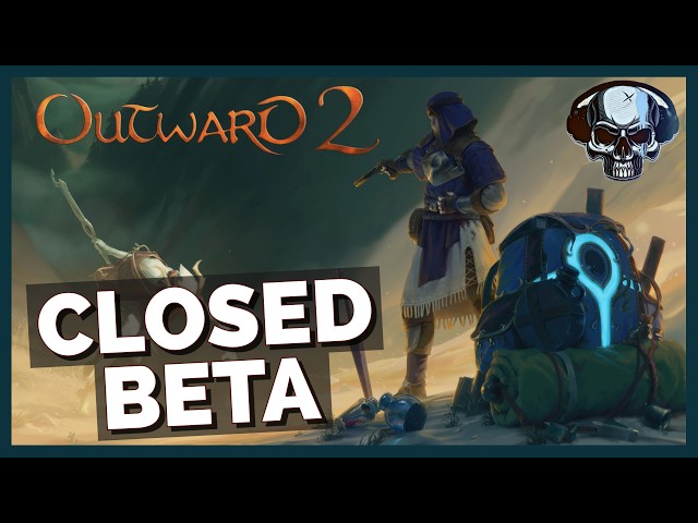 Outward 2 - Closed Beta Impressions
