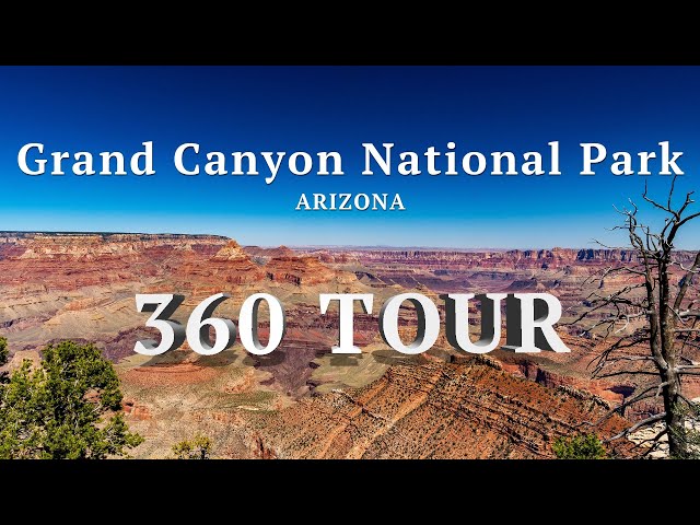Grand Canyon National Park – 360 Video Experience