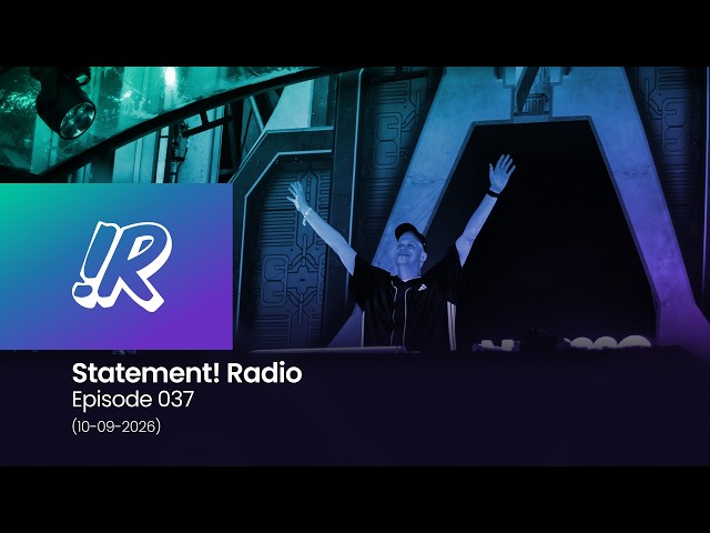 Statement! Radio Episode 037 (10-09-2026)