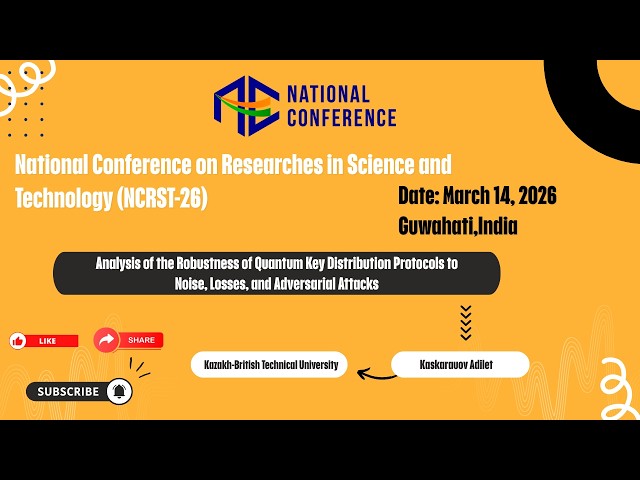 National Conference - Quantum Key Distribution, Noise Robustness, Adversarial Attacks | PP0355