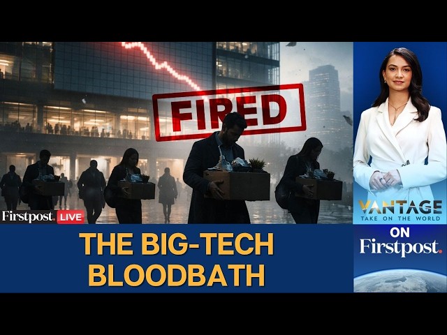 LIVE: Mass Layoffs Across Big Tech Companies Including Amazon, Meta, Snapchat | Vantage on Firstpost