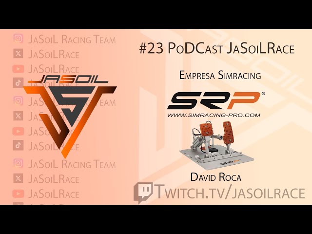 #23 Podcast  JaSoiLRace con @SRPSimRacingPro David Roca SRP