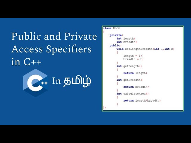 Public and Private Access Specifiers in C++ (Tamil) | C++ in Tamil | Logic First Tamil