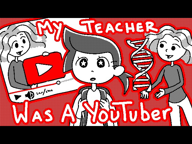 my teacher was a youtuber