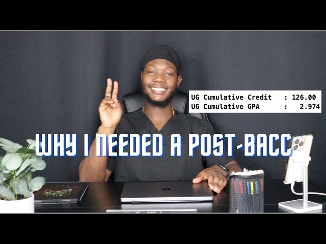 This Is Why You NEED A Post-Bacc Program Before Medical School or Dental School