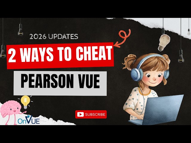 2 ways to Cheat on Pearson Vue in 2026 | Onvue Bypassed