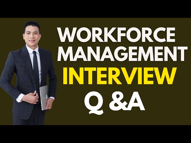 Top 25 workforce Management Interview Questions and Answers for 2026
